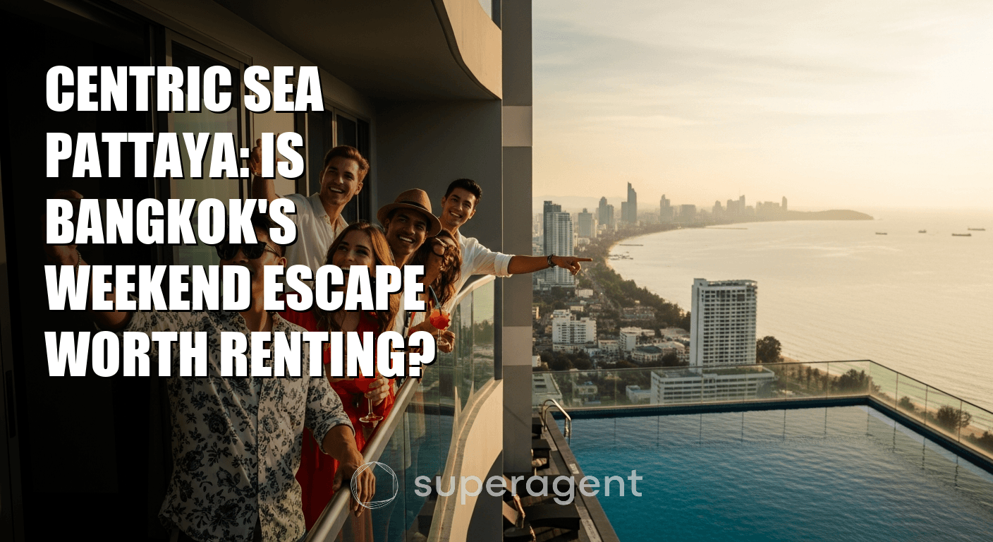 Centric Sea Pattaya: Is Bangkok's Weekend Escape Worth Renting?