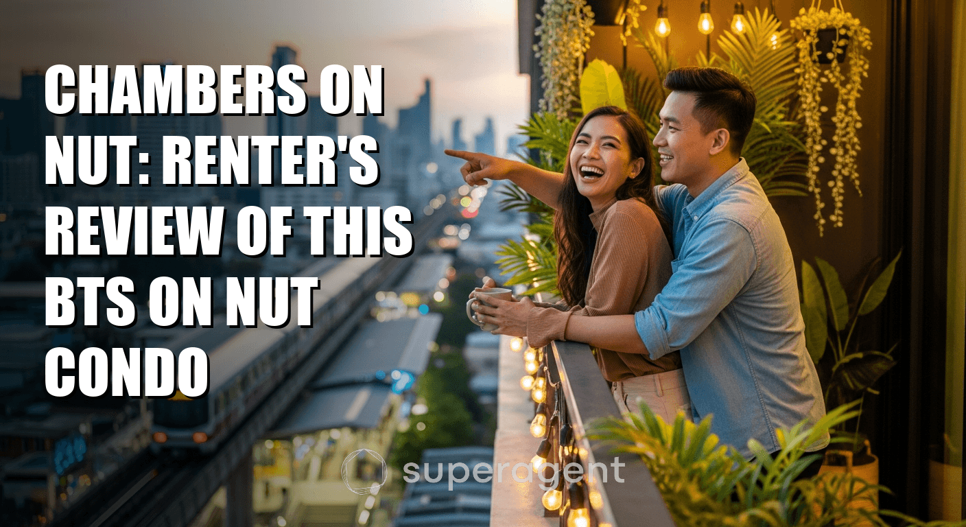 Chambers On Nut: Renter's Review of This BTS On Nut Condo