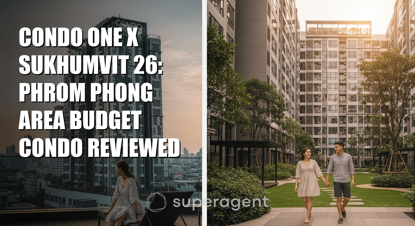 Condo One X Sukhumvit 26: Phrom Phong Area Budget Condo Reviewed
