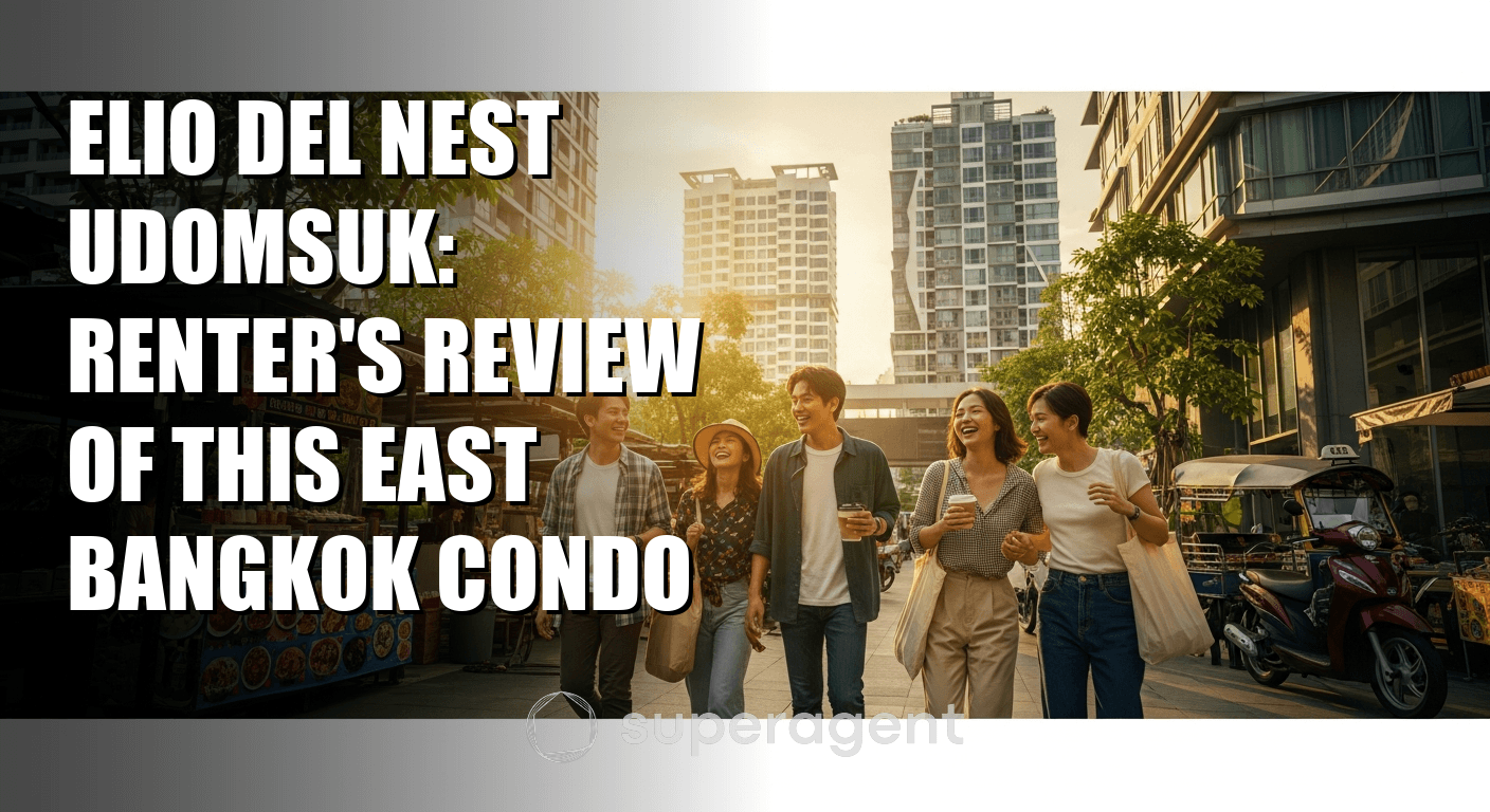 Elio Del Nest Udomsuk: Renter's Review of This East Bangkok Condo