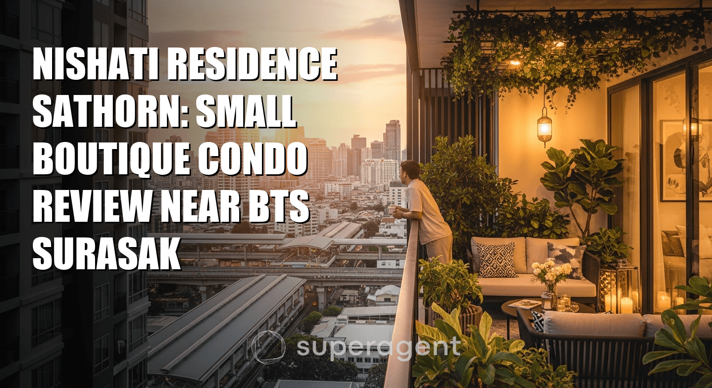 Nishati Residence Sathorn: Small Boutique Condo Review Near BTS Surasak
