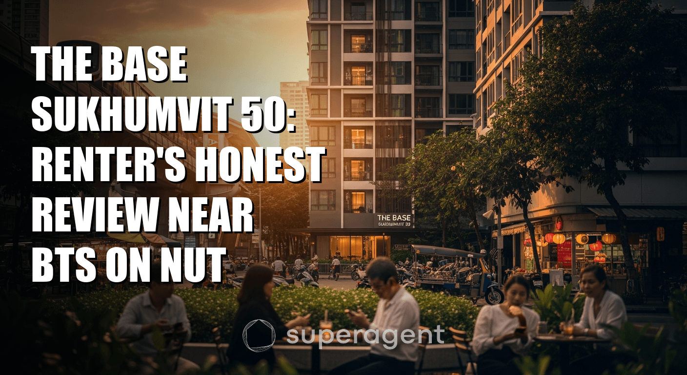 The Base Sukhumvit 50: Renter's Honest Review Near BTS On Nut