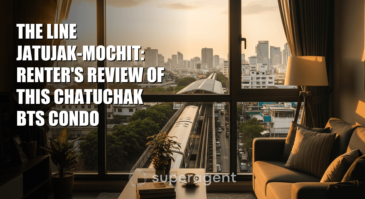 The Line Jatujak-Mochit: Renter's Review of This Chatuchak BTS Condo