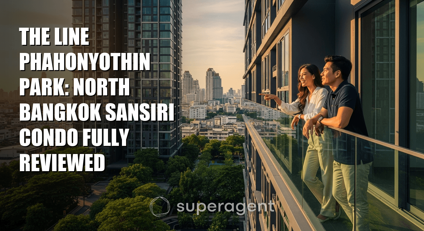 The Line Phahonyothin Park: North Bangkok Sansiri Condo Fully Reviewed