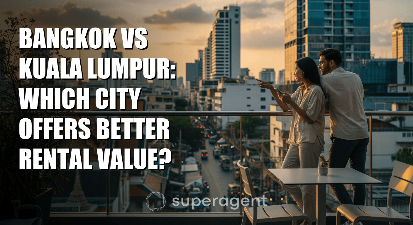 Bangkok vs Kuala Lumpur: Which City Offers Better Rental Value?