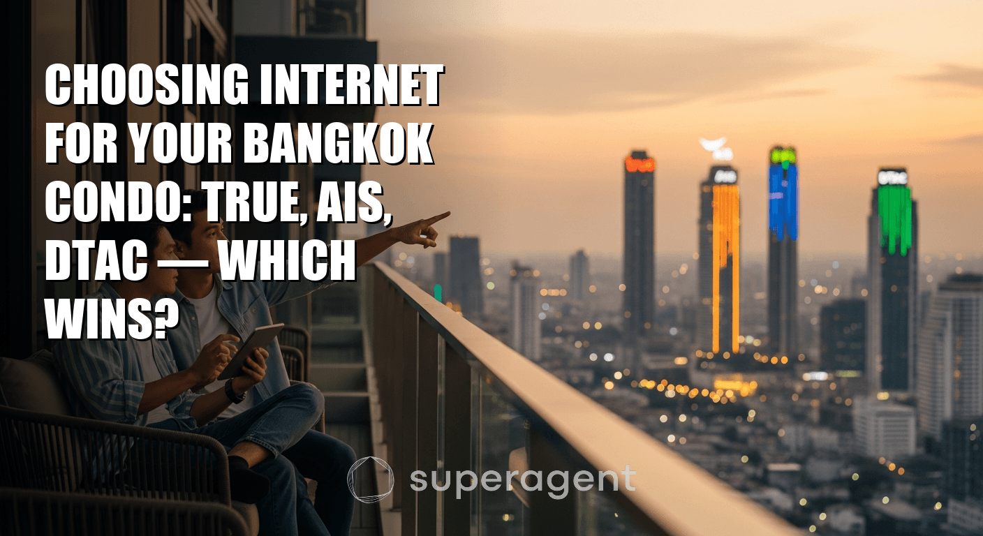 การเลือกอินเทอร์เน็ตสำหรับคอนโดในกรุงเทพ: True, AIS, DTAC — ผู้ให้บริการไหนดีที่สุด?