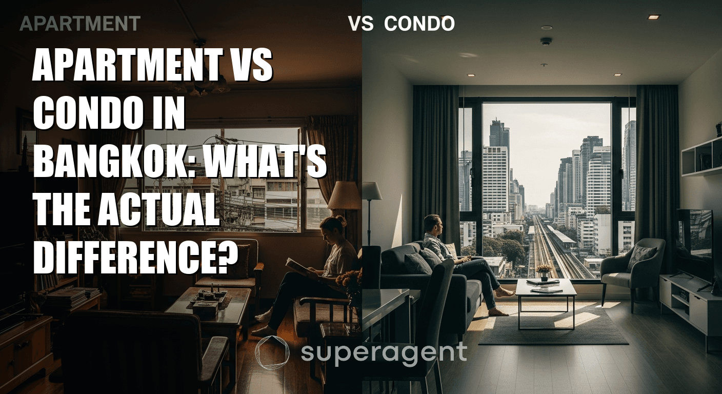 Apartment vs Condo in Bangkok: What's the Actual Difference?