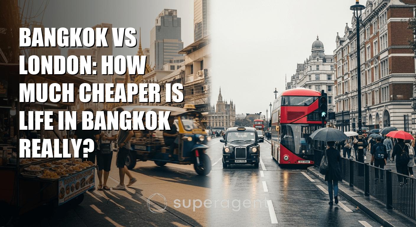 Bangkok vs London: How Much Cheaper Is Life in Bangkok Really?