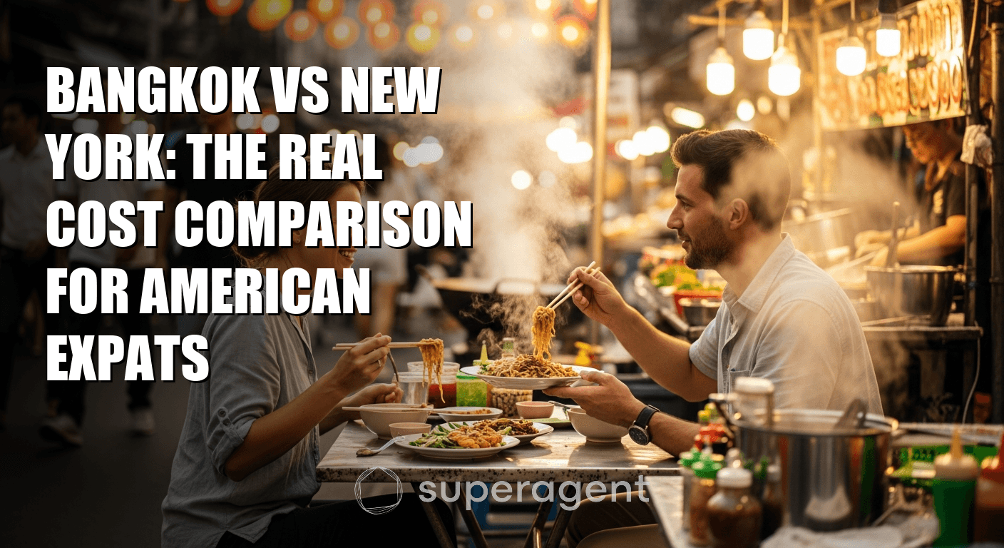 Bangkok vs New York: The Real Cost Comparison for American Expats