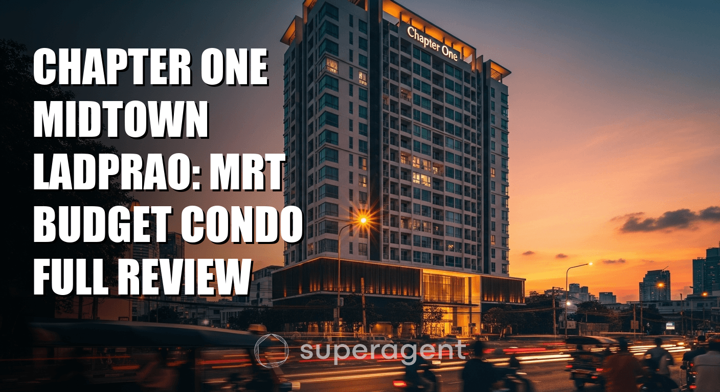 Chapter One Midtown Ladprao: MRT Budget Condo Full Review