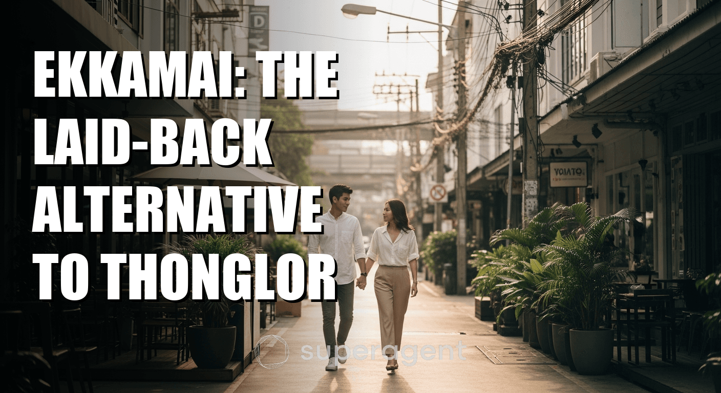 Ekkamai: The Laid-Back Alternative to Thonglor