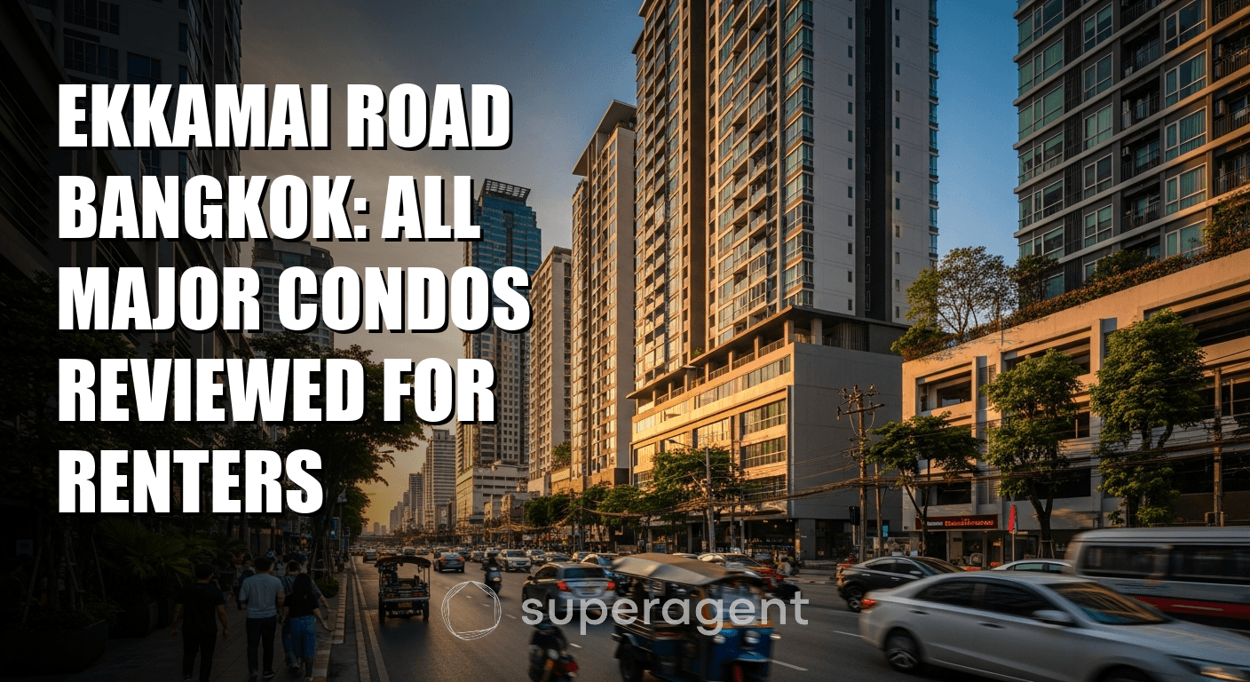 Ekkamai Road Bangkok: All Major Condos Reviewed for Renters