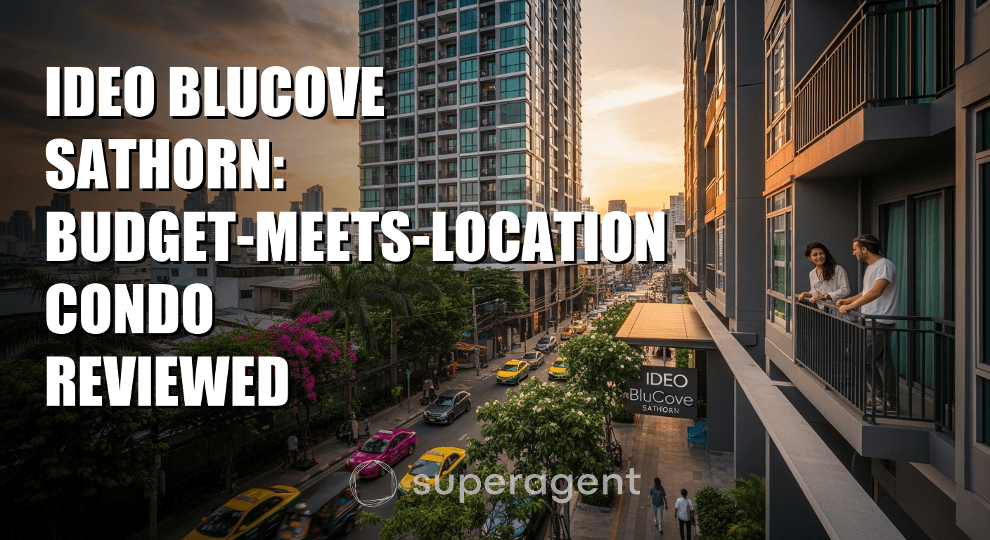 Ideo BluCove Sathorn: Budget-Meets-Location Condo Reviewed