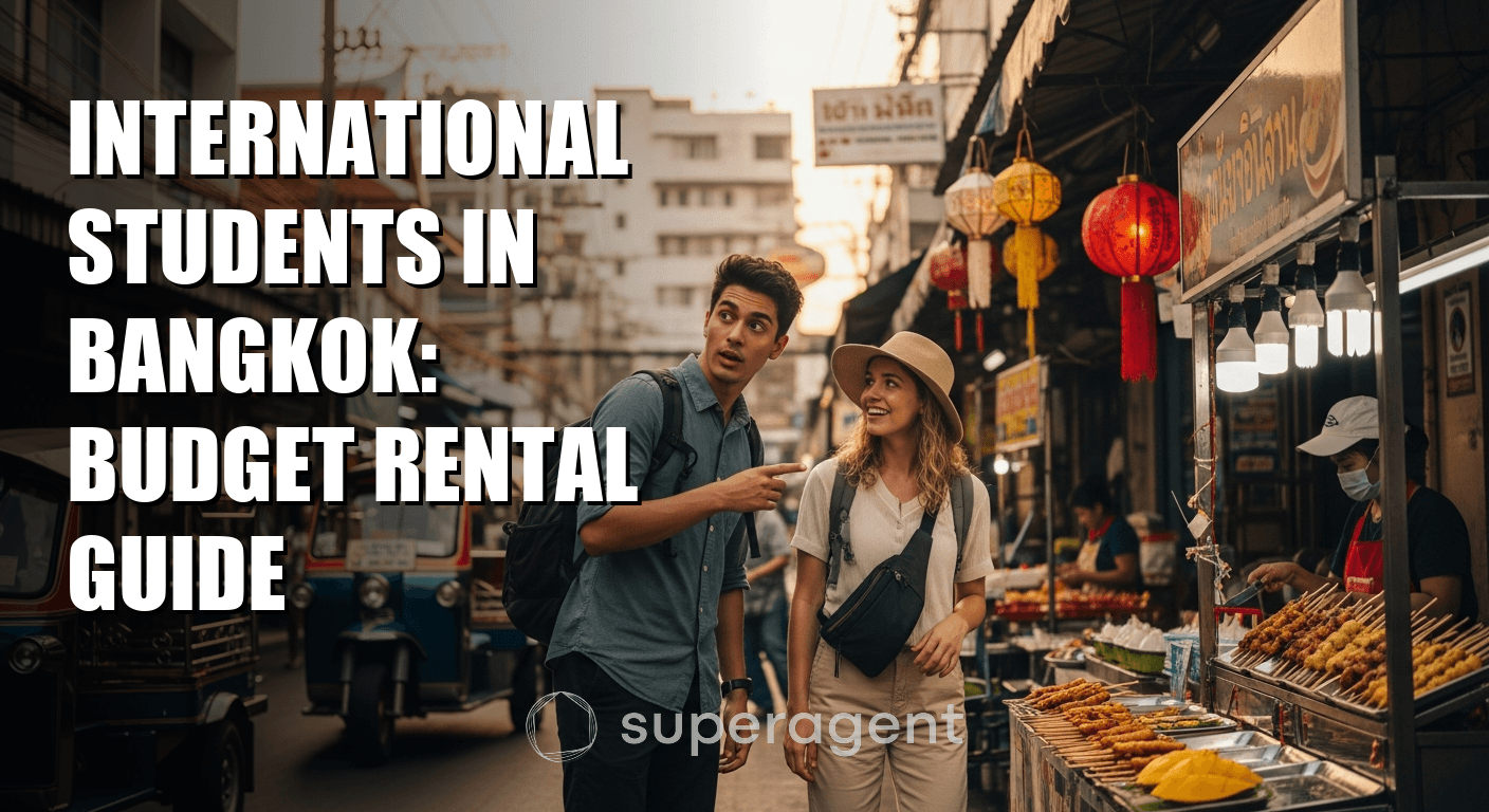 International Students in Bangkok: Budget Rental Guide