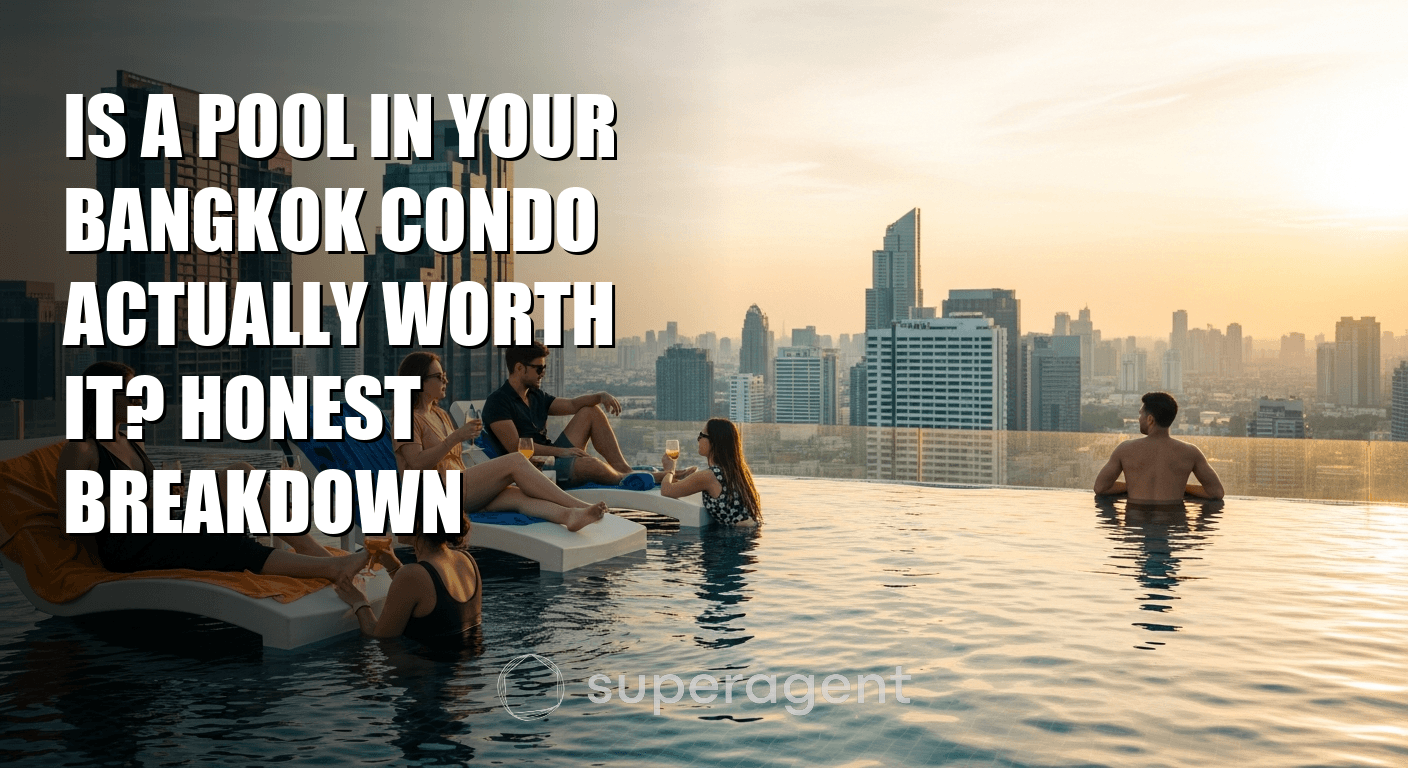 Is a Pool in Your Bangkok Condo Actually Worth It? Honest Breakdown