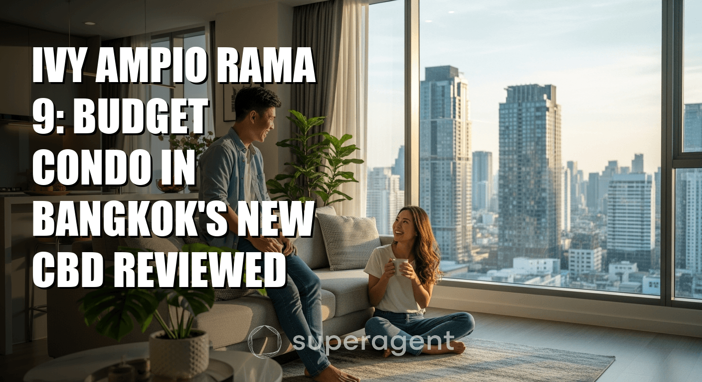 Ivy Ampio Rama 9: Budget Condo in Bangkok's New CBD Reviewed