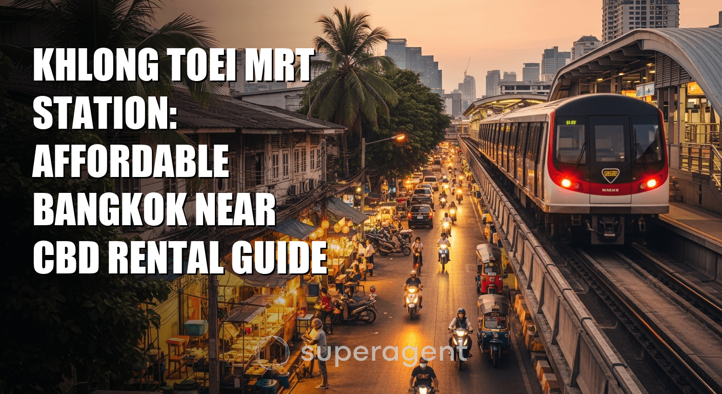 Khlong Toei MRT Station: Affordable Bangkok Near CBD Rental Guide