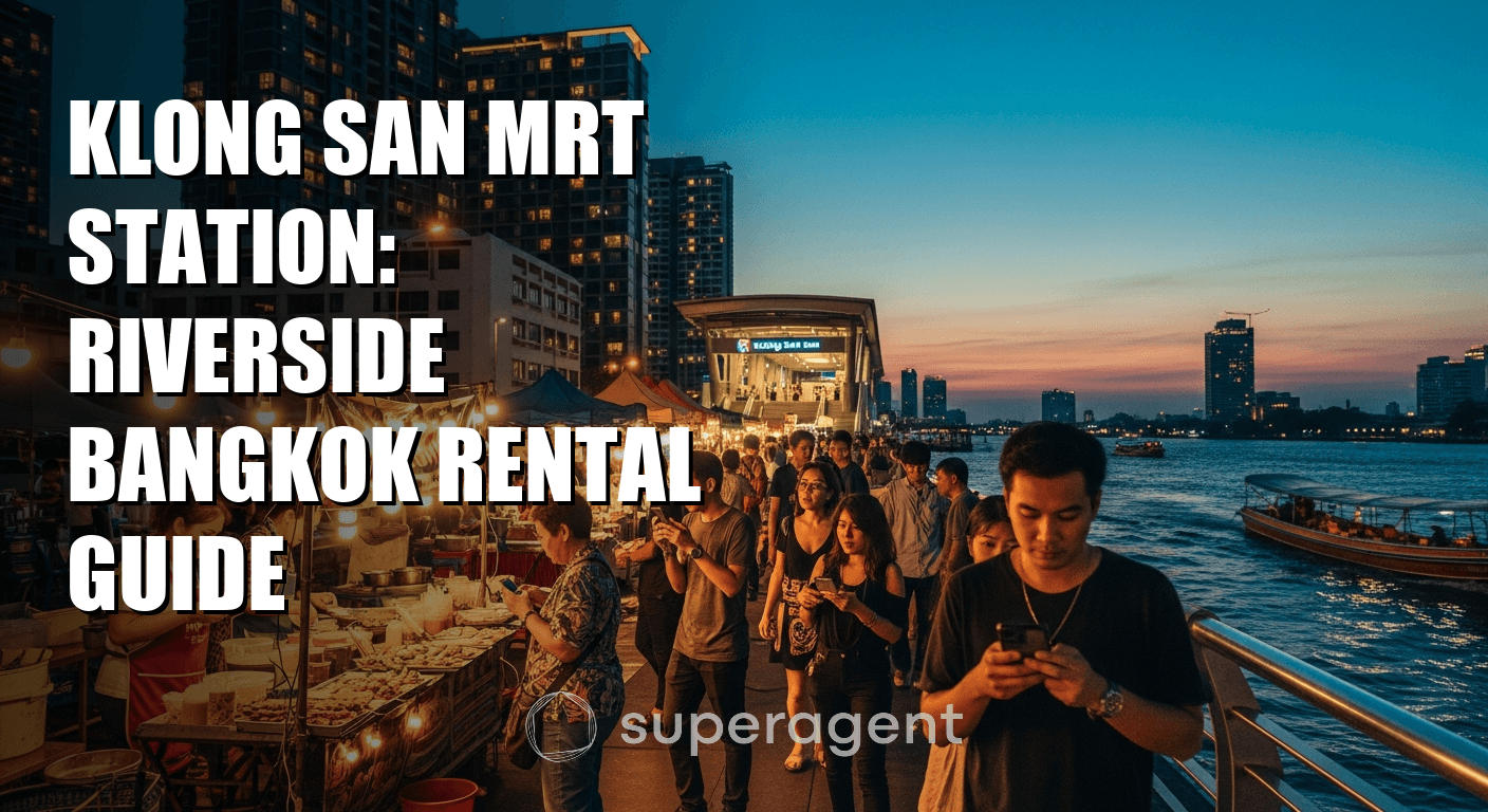 Klong San MRT Station: Riverside Bangkok Rental Guide