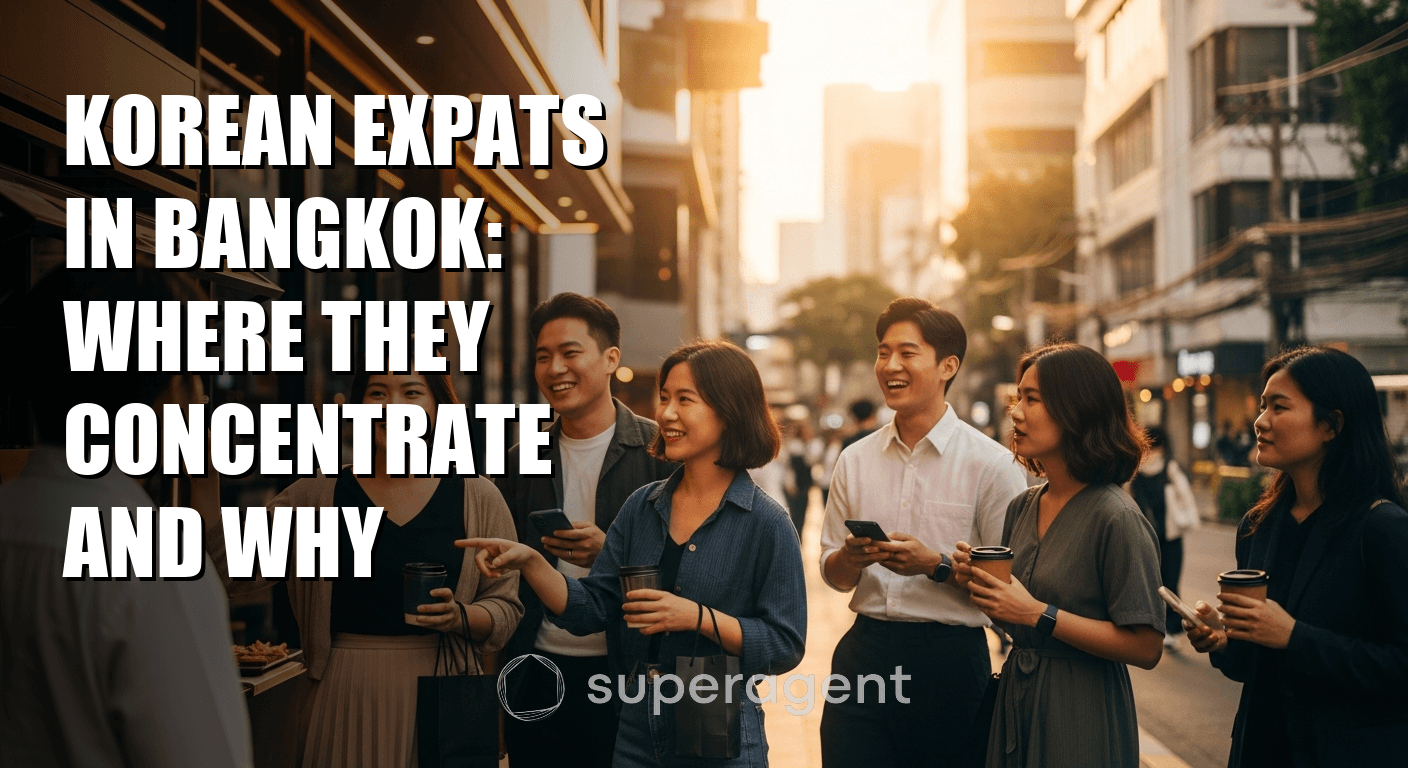 Korean Expats in Bangkok: Where They Concentrate and Why