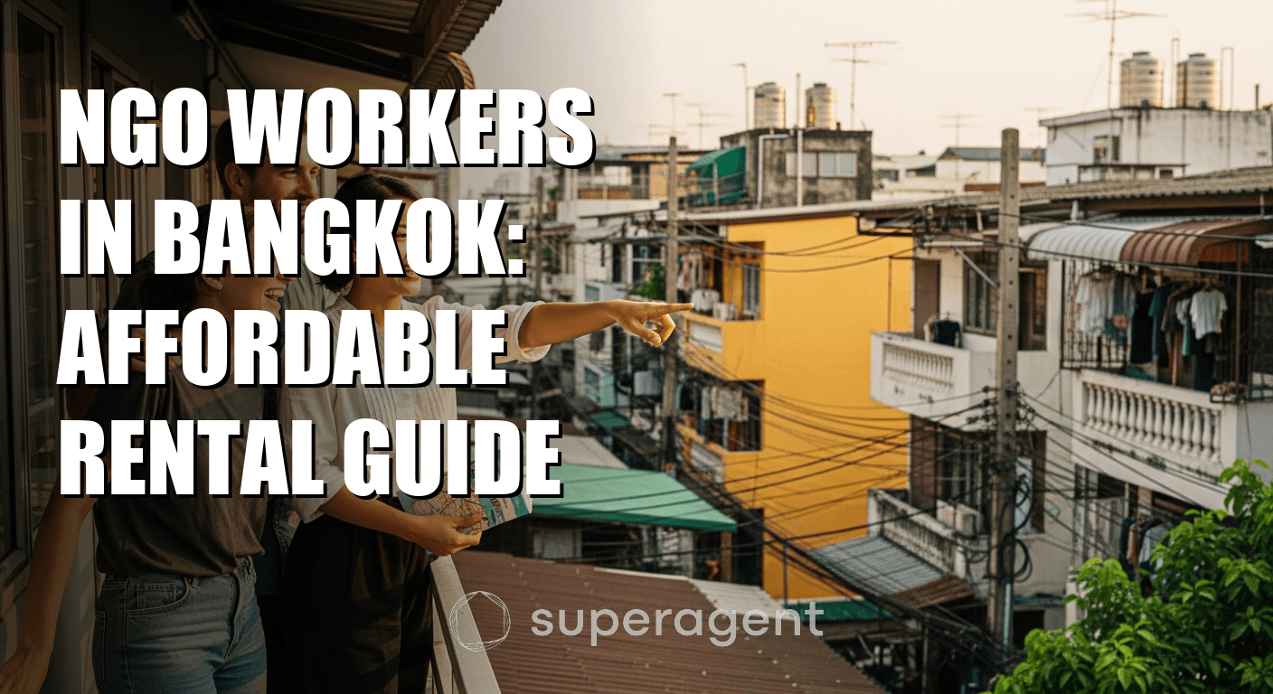 NGO Workers in Bangkok: Affordable Rental Guide