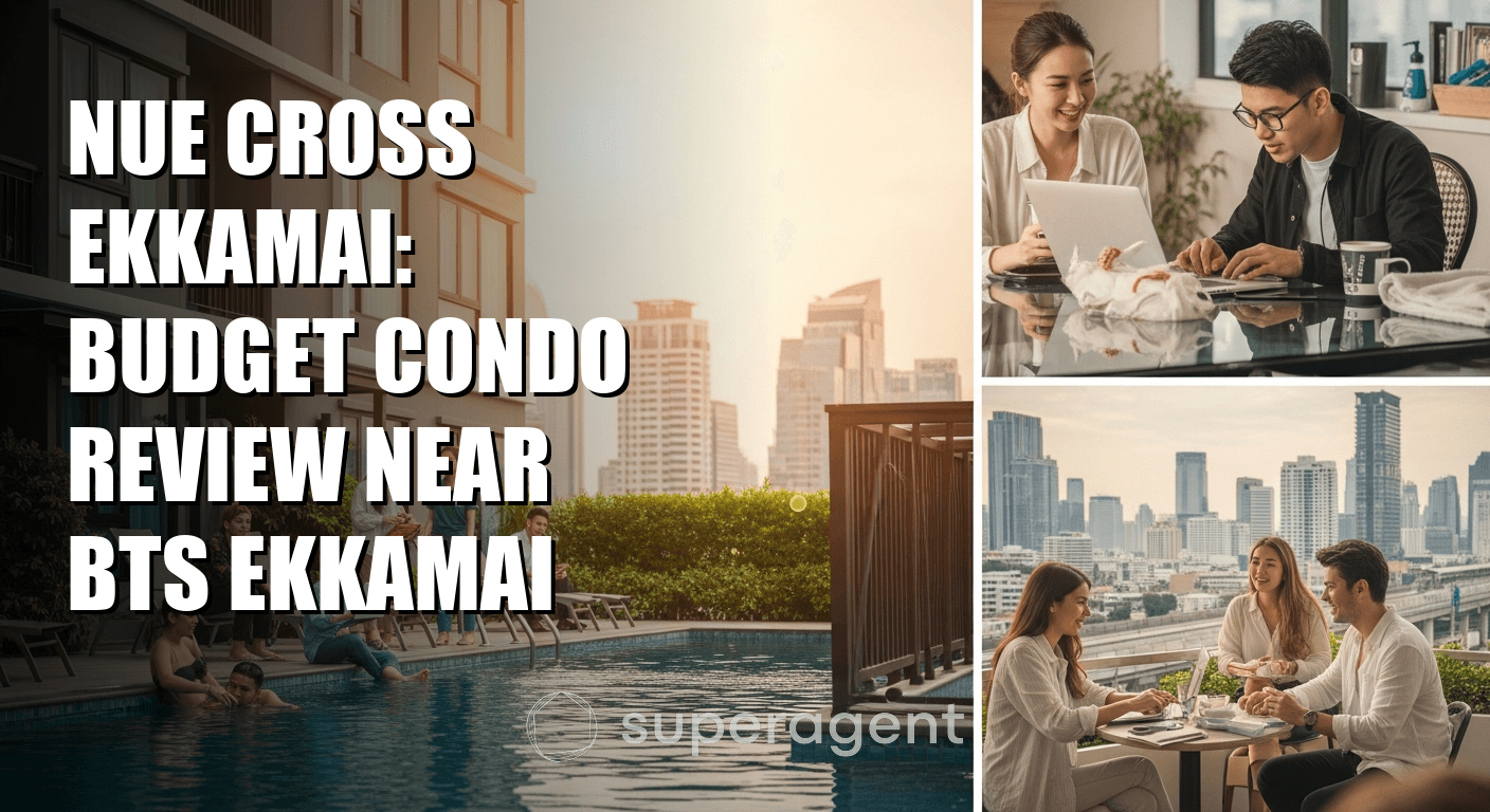 Nue Cross Ekkamai: Budget Condo Review Near BTS Ekkamai