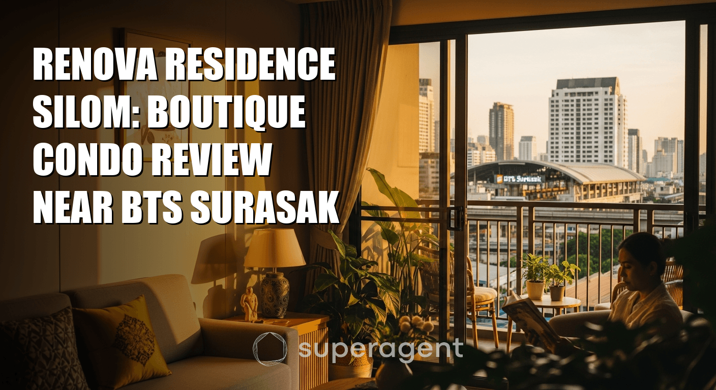 Renova Residence Silom: Boutique Condo Review Near BTS Surasak