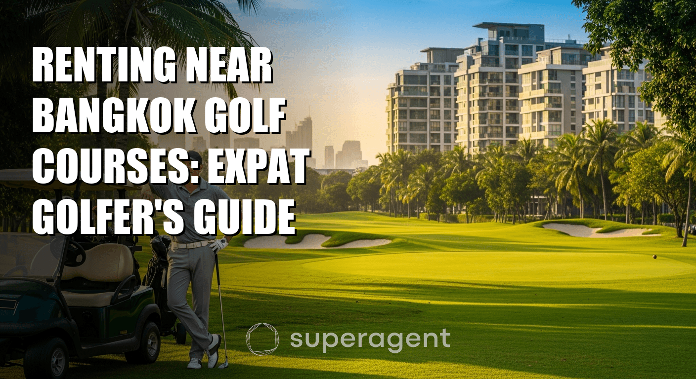 Renting Near Bangkok Golf Courses: Expat Golfer's Guide