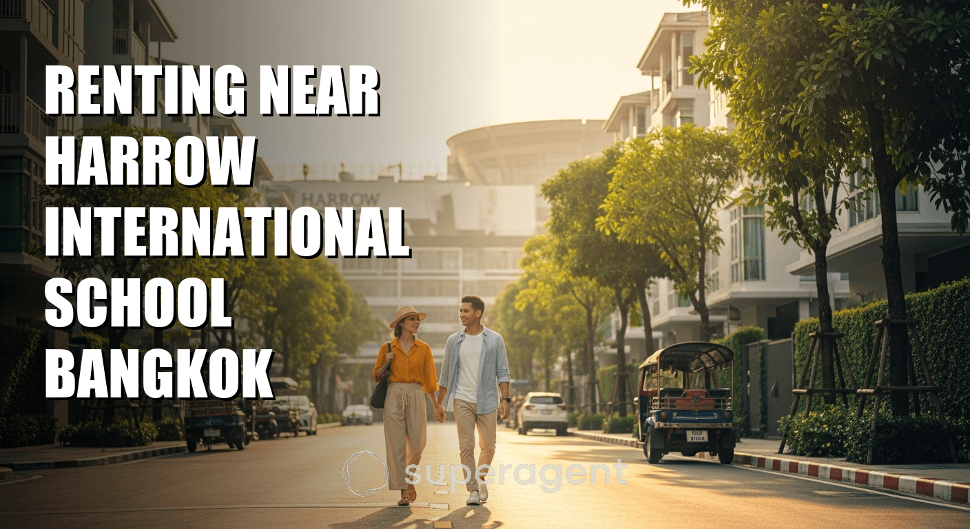 Renting Near Harrow International School Bangkok