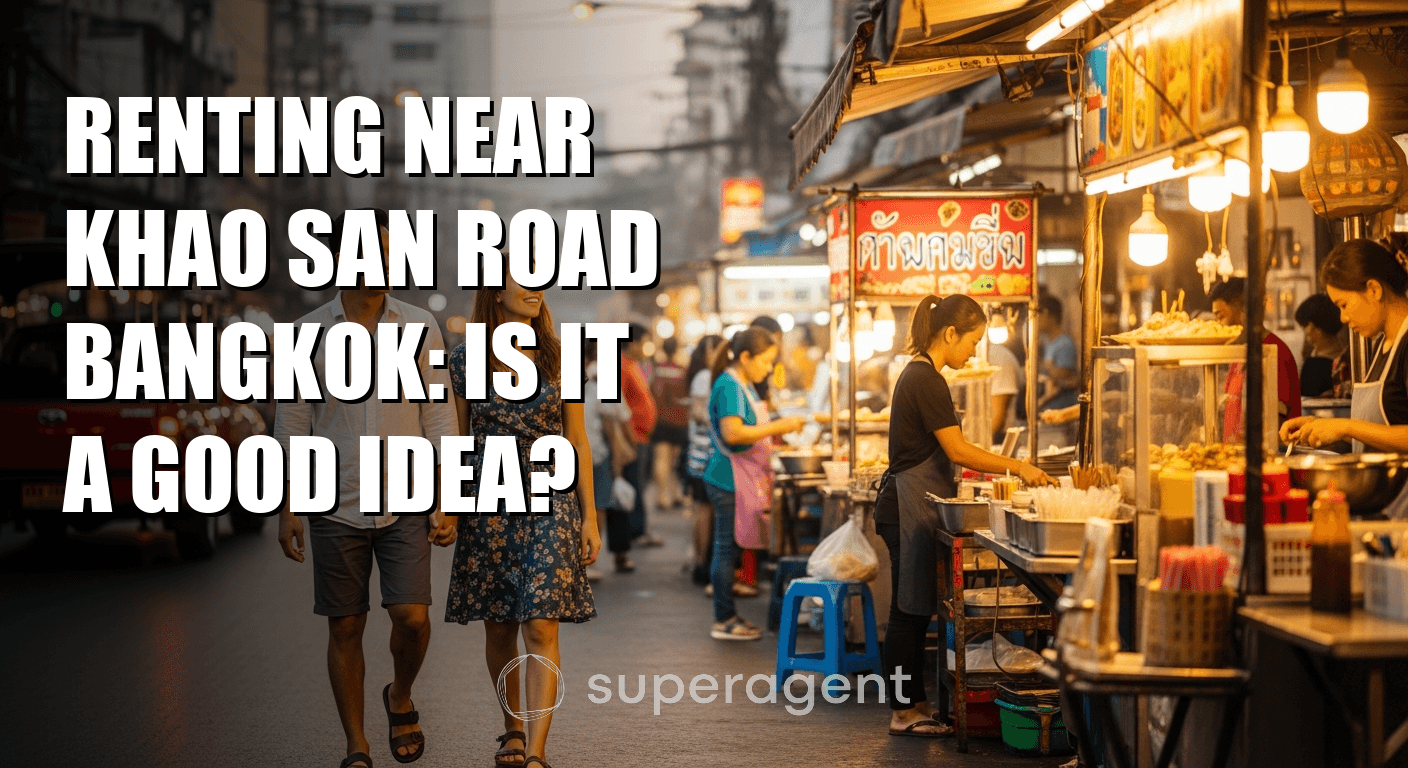Renting Near Khao San Road Bangkok: Is It a Good Idea?