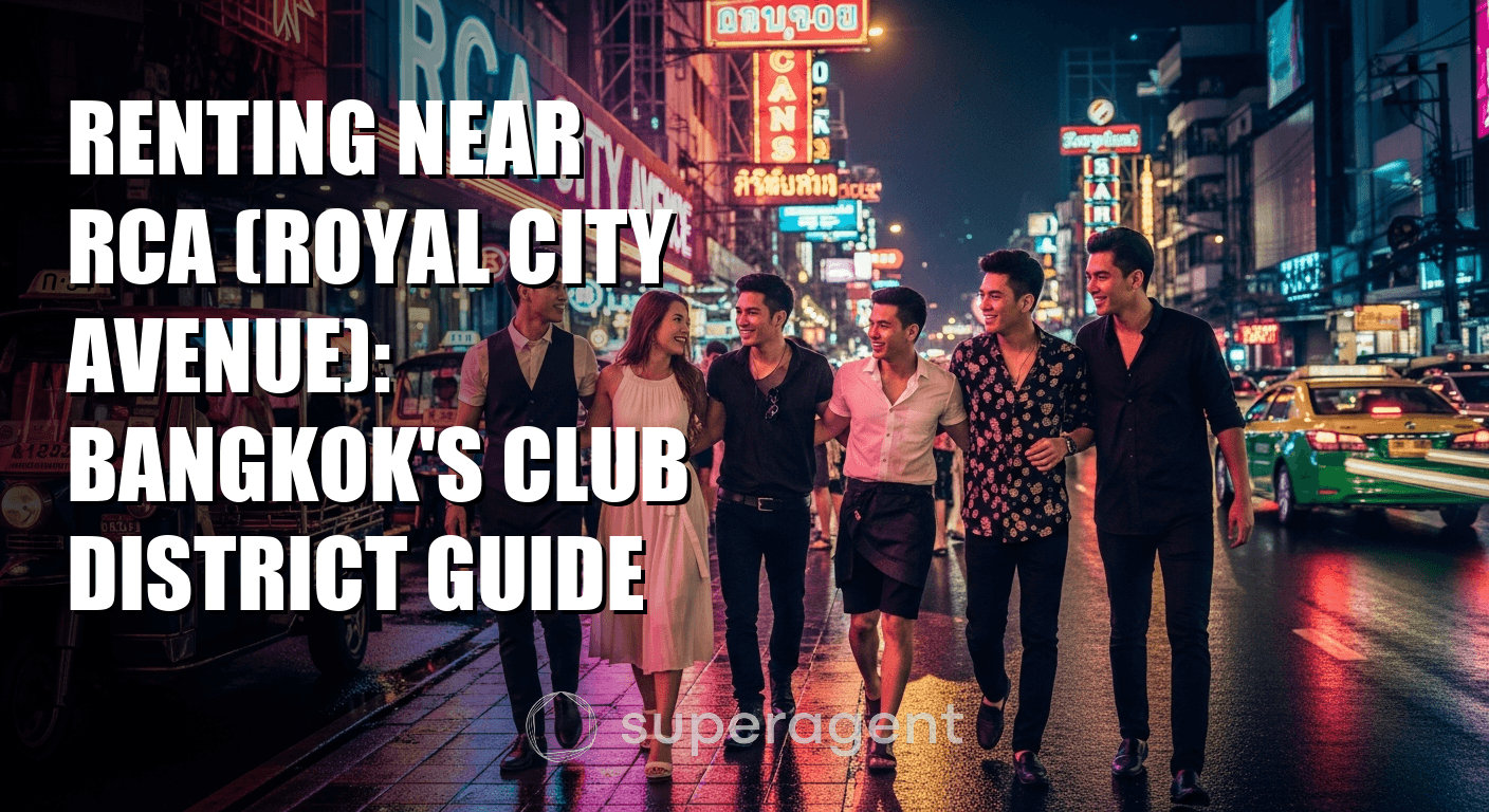 Renting Near RCA (Royal City Avenue): Bangkok's Club District Guide