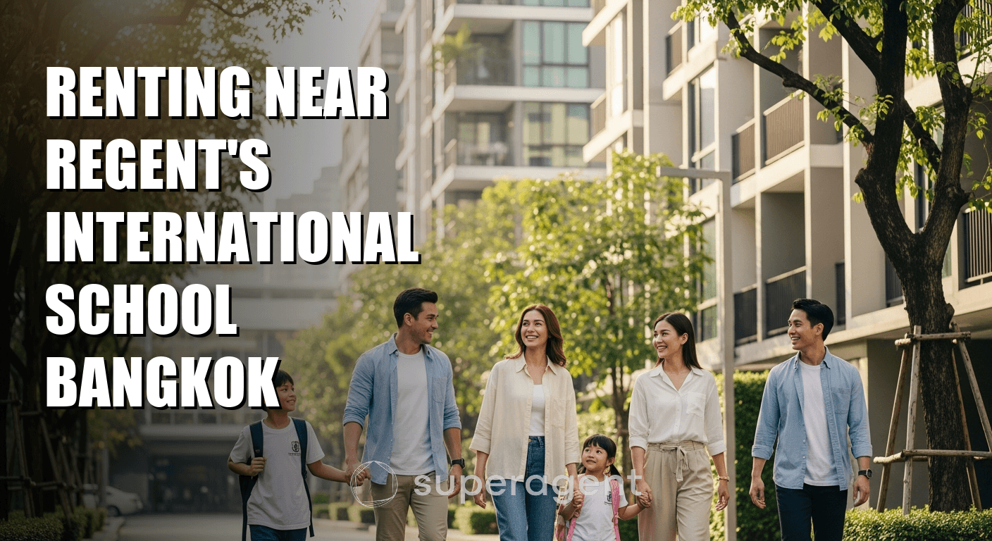 Renting Near Regent's International School Bangkok