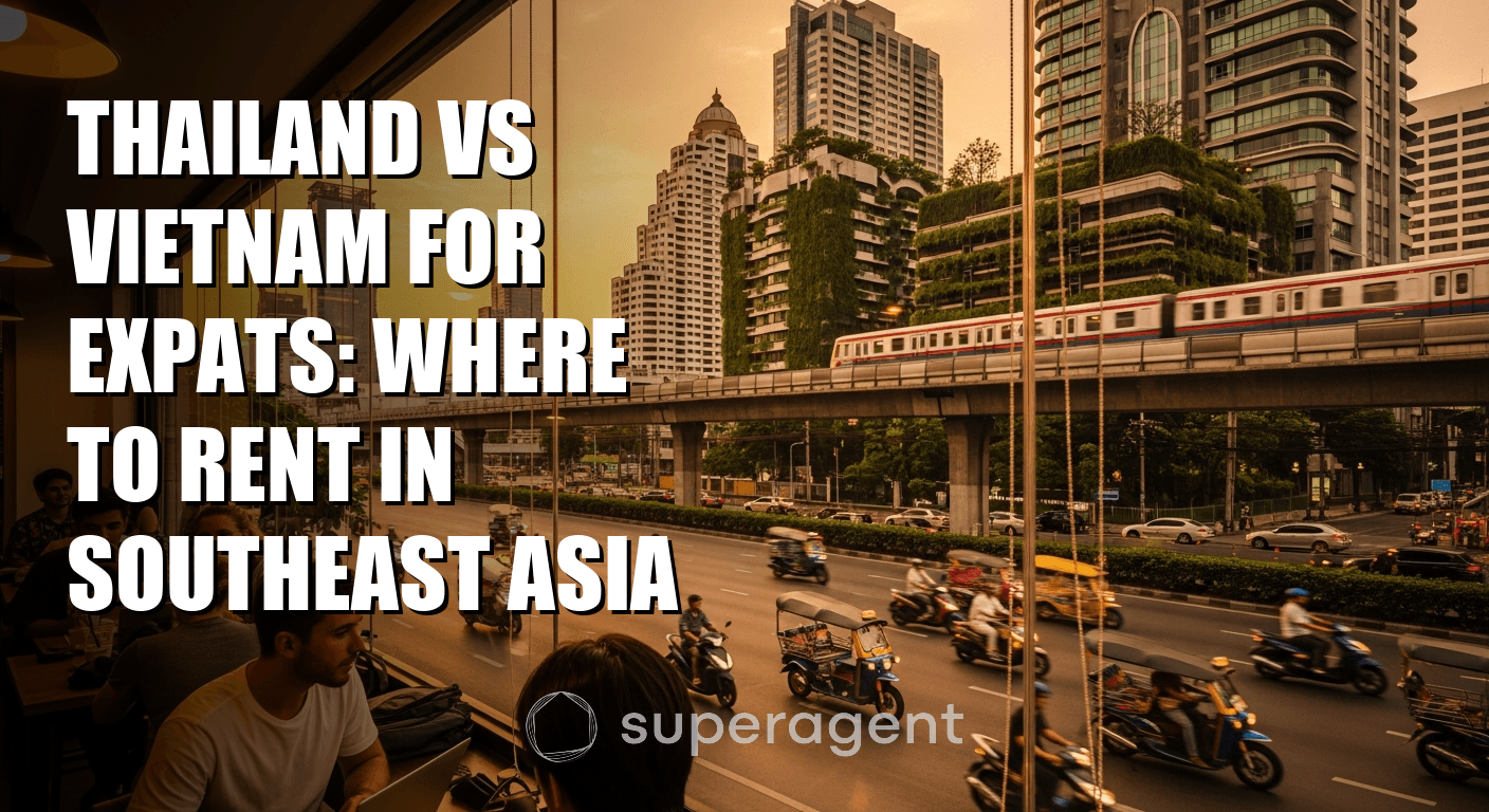 Thailand vs Vietnam for Expats: Where to Rent in Southeast Asia