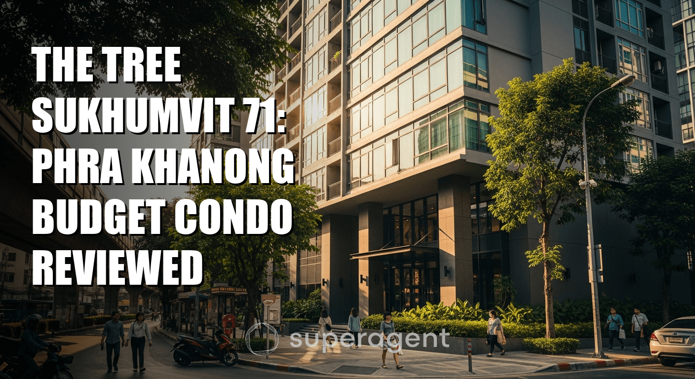 The Tree Sukhumvit 71: Phra Khanong Budget Condo Reviewed