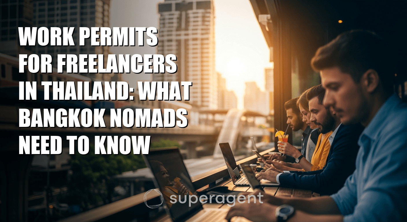 Work Permits for Freelancers in Thailand: What Bangkok Nomads Need to Know