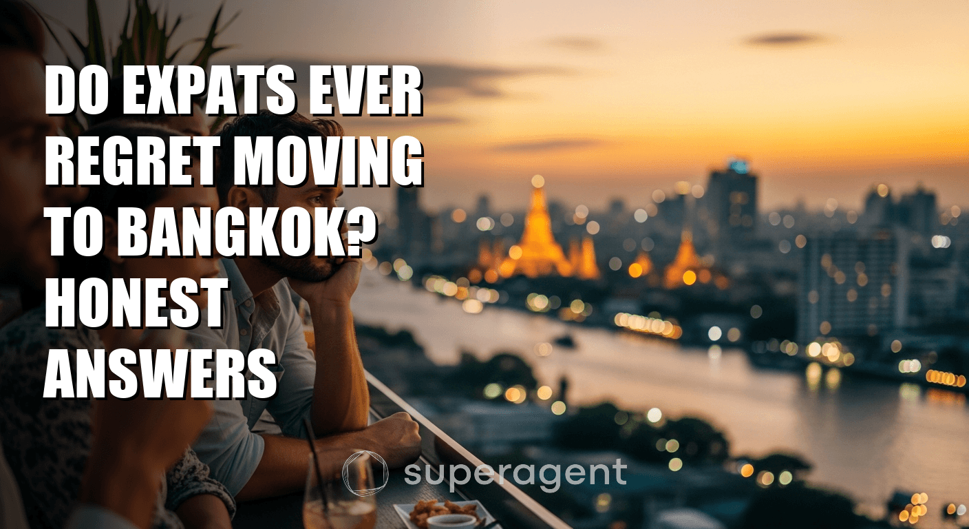 Do Expats Ever Regret Moving to Bangkok? Honest Answers