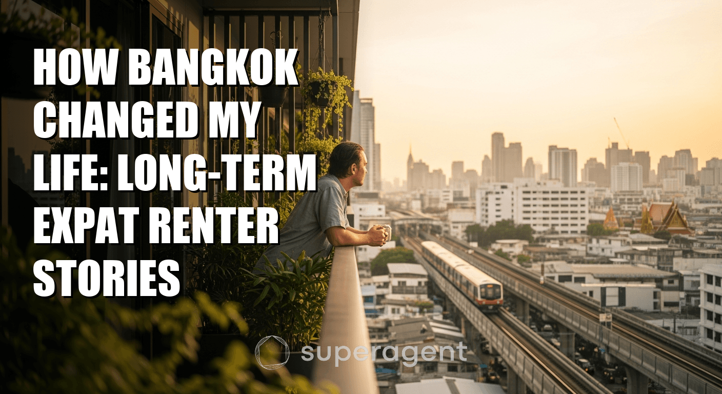 How Bangkok Changed My Life: Long-Term Expat Renter Stories