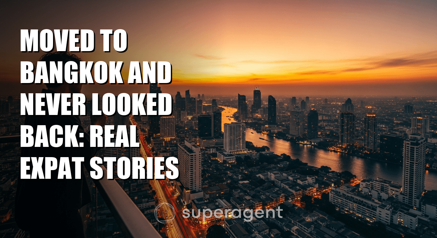 Moved to Bangkok and Never Looked Back: Real Expat Stories