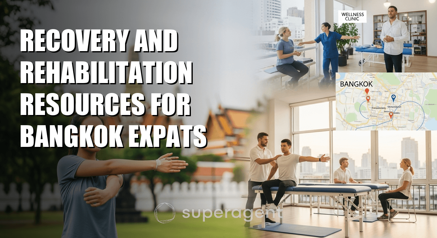 Recovery and Rehabilitation Resources for Bangkok Expats