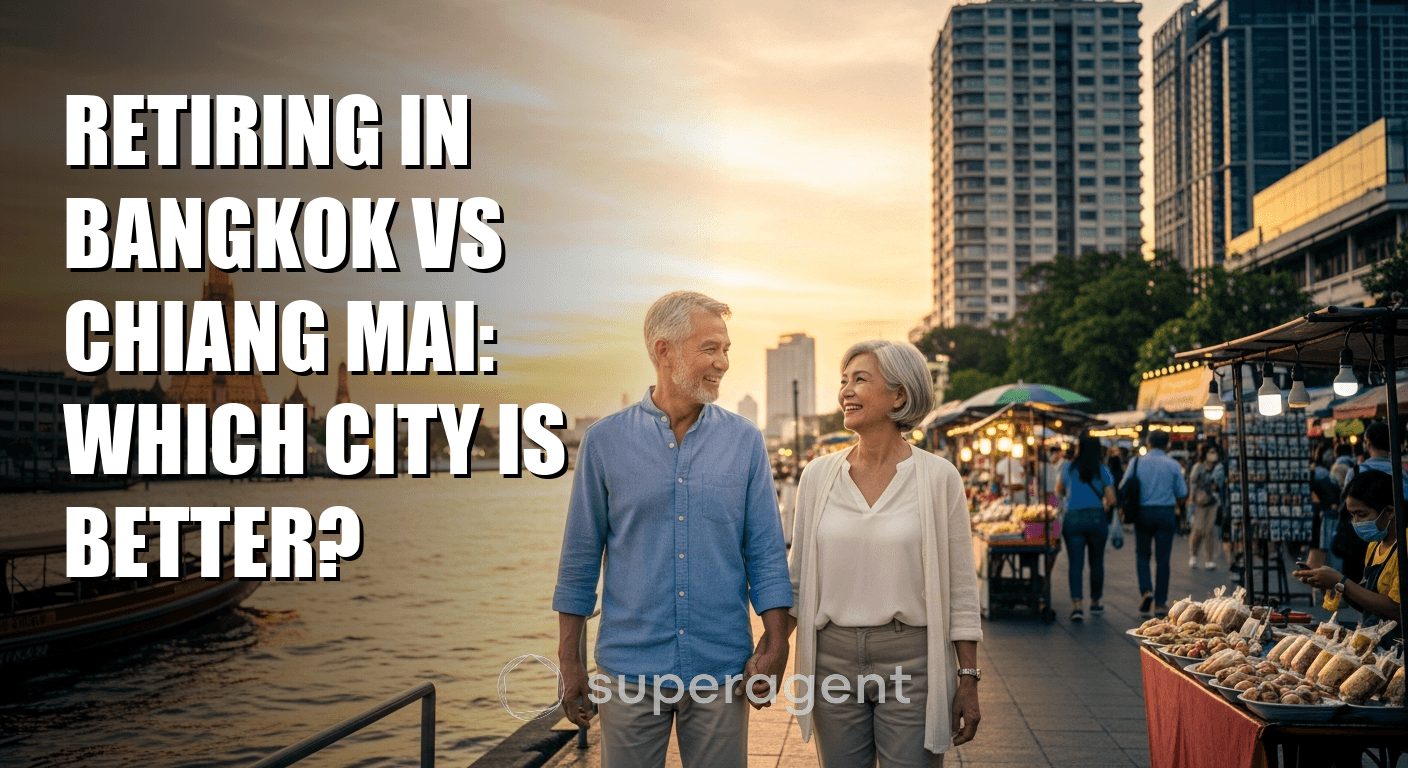 Retiring in Bangkok vs Chiang Mai: Which City Is Better?