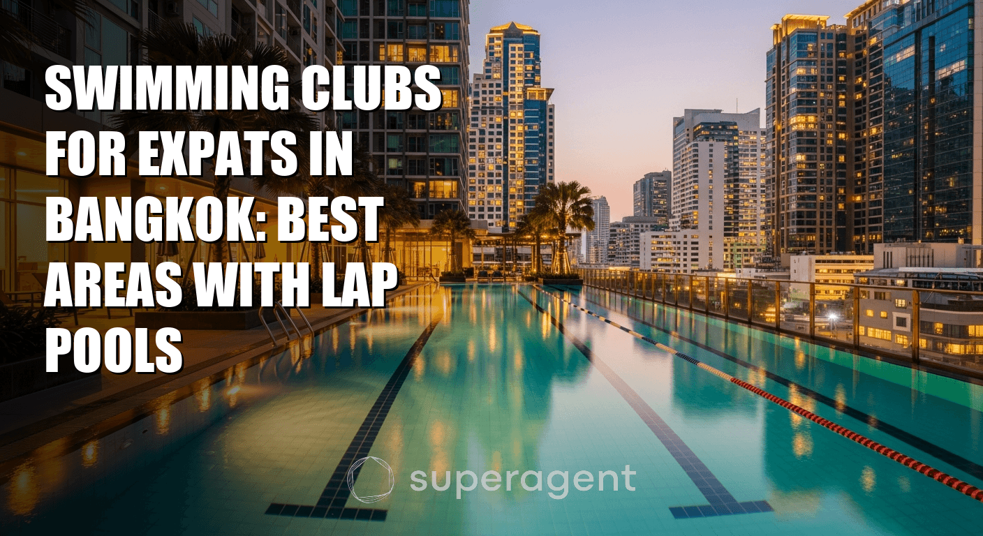 Swimming Clubs for Expats in Bangkok: Best Areas With Lap Pools