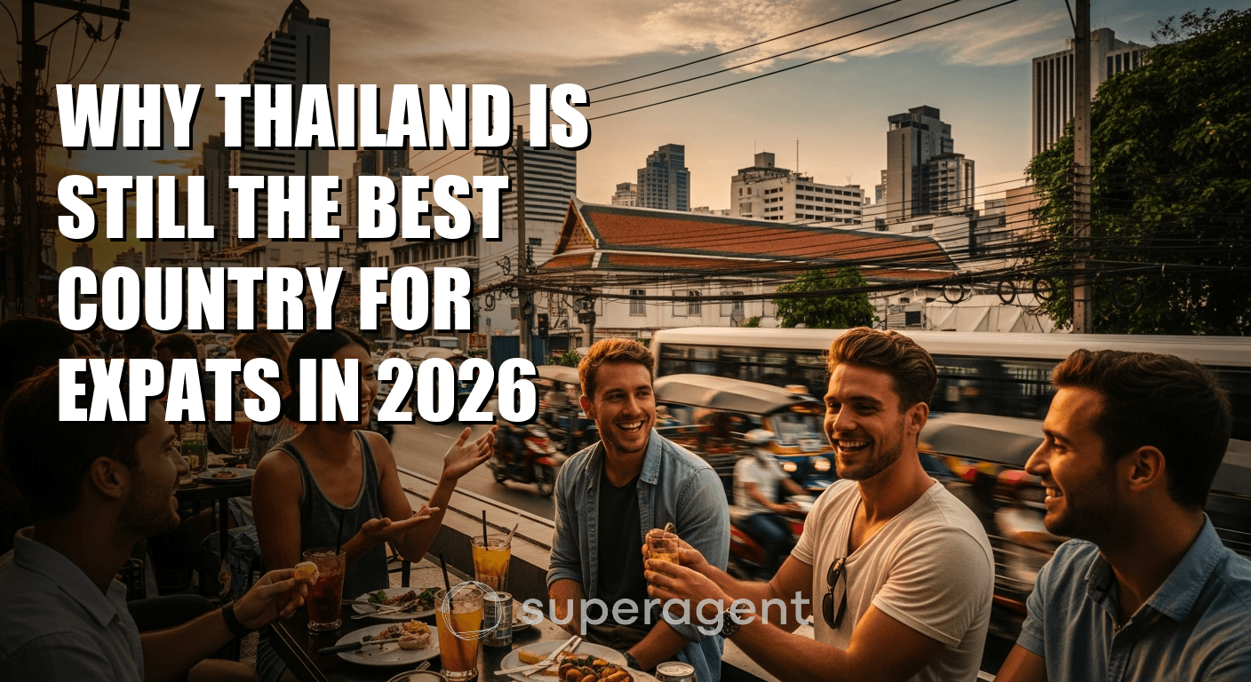 Why Thailand Is Still the Best Country for Expats in 2026
