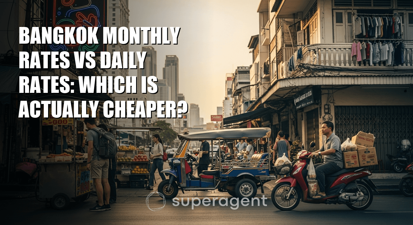 Bangkok Monthly Rates vs Daily Rates: Which Is Actually Cheaper?