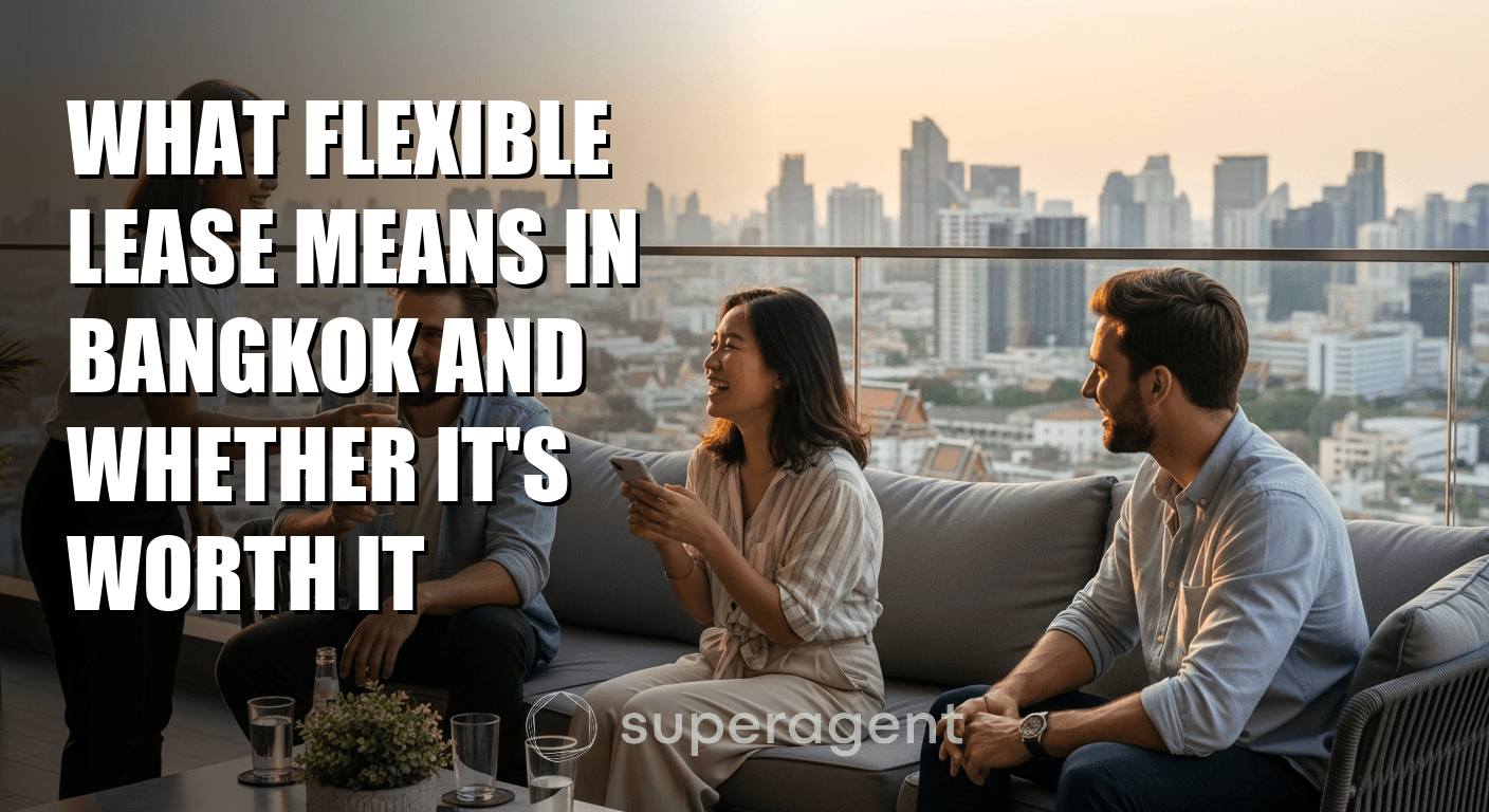 สัญญาเช่าแบบยืดหยุ่นในกรุงเทพฯ คืออะไร และคุ้มค่าแค่ไหน