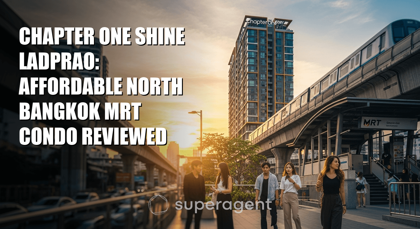 Chapter One Shine ลาดพร้าว: คอนโดราคาถูกใกล้ MRT ในเหนือกรุงเทพ รีวิวครบถ้วน