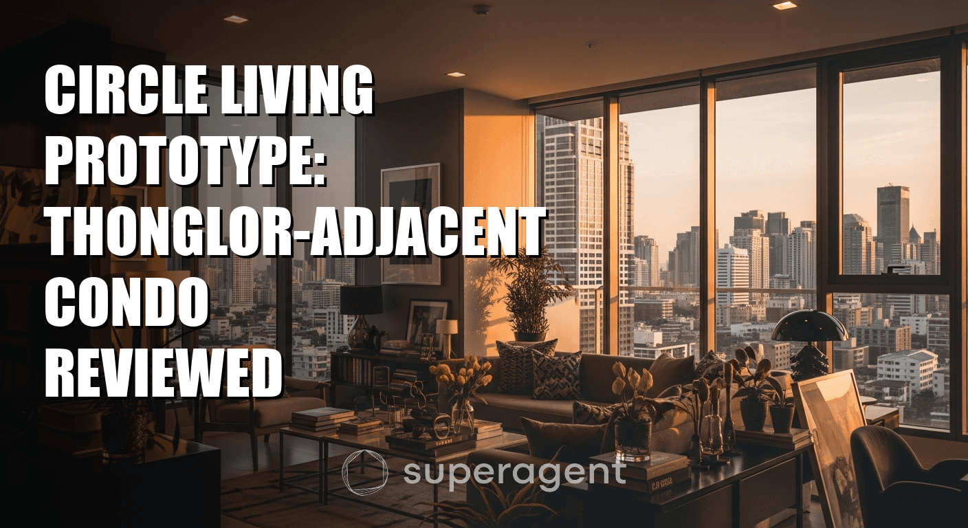 Circle Living Prototype: บ้านชุดใกล้ทองหล่อที่ได้รับการรีวิว