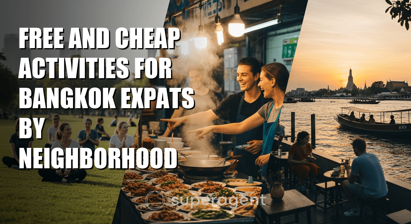 Free and Cheap Activities for Bangkok Expats by Neighborhood