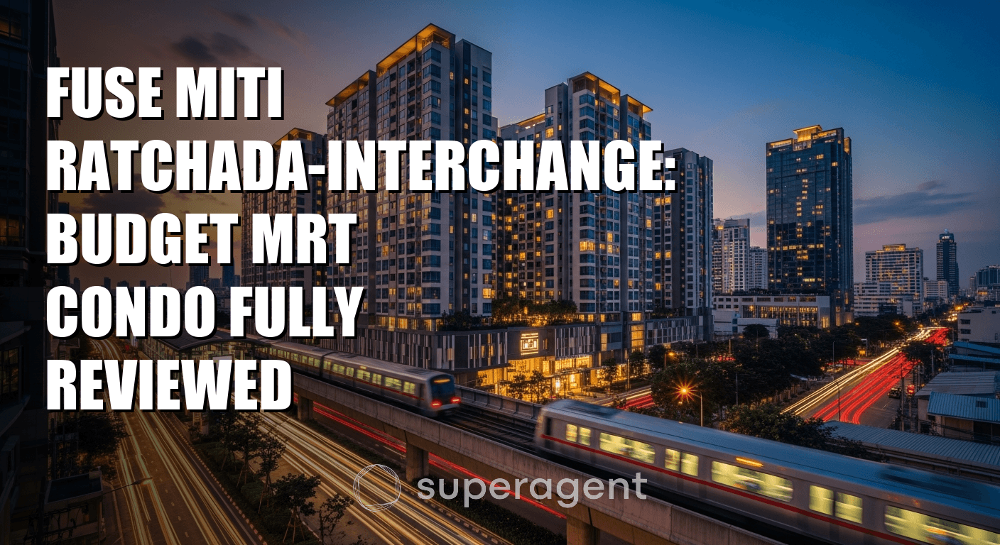 Fuse Miti Ratchada-Interchange: Budget MRT Condo Fully Reviewed
