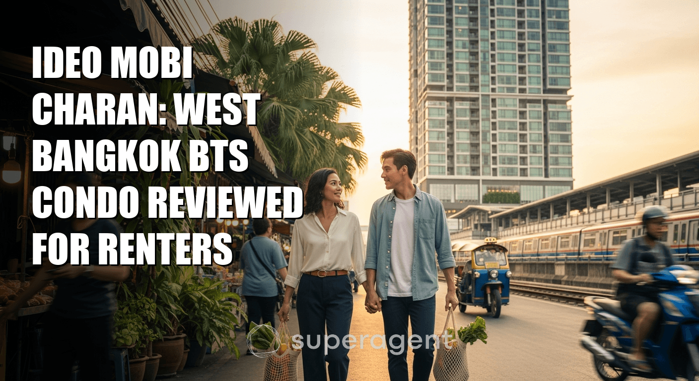 Ideo Mobi Charan: West Bangkok BTS Condo Reviewed for Renters