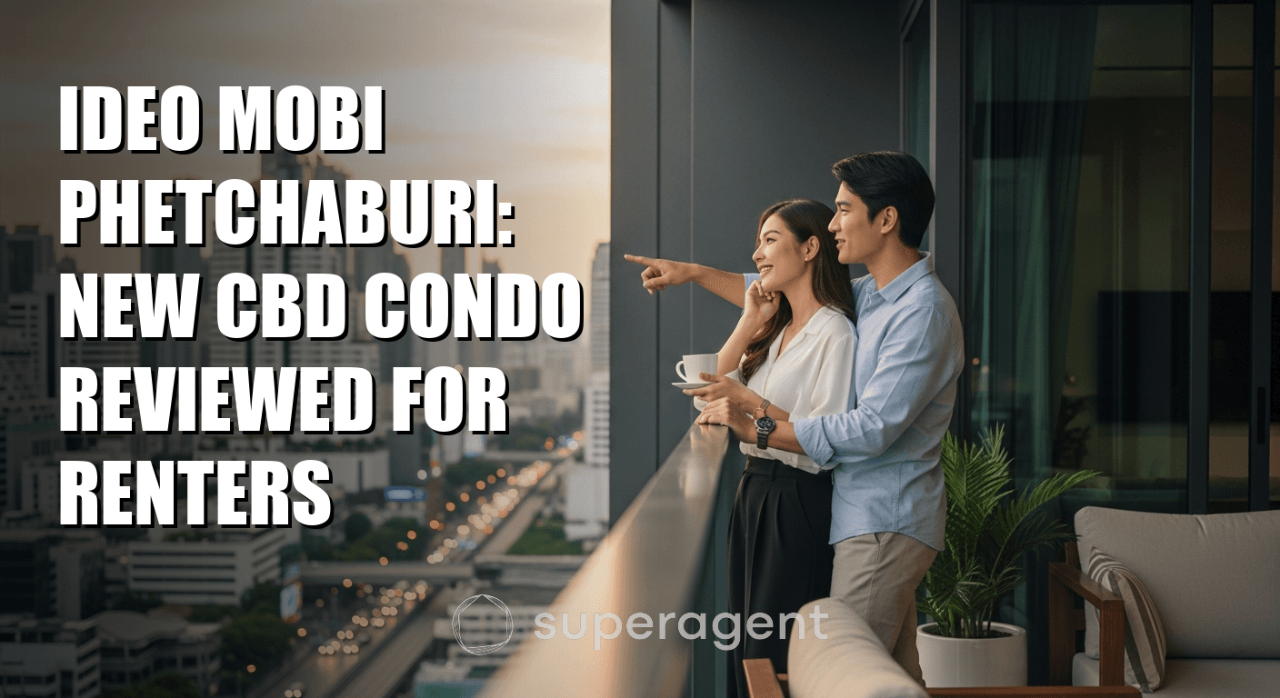 Ideo Mobi Phetchaburi: New CBD Condo Reviewed for Renters