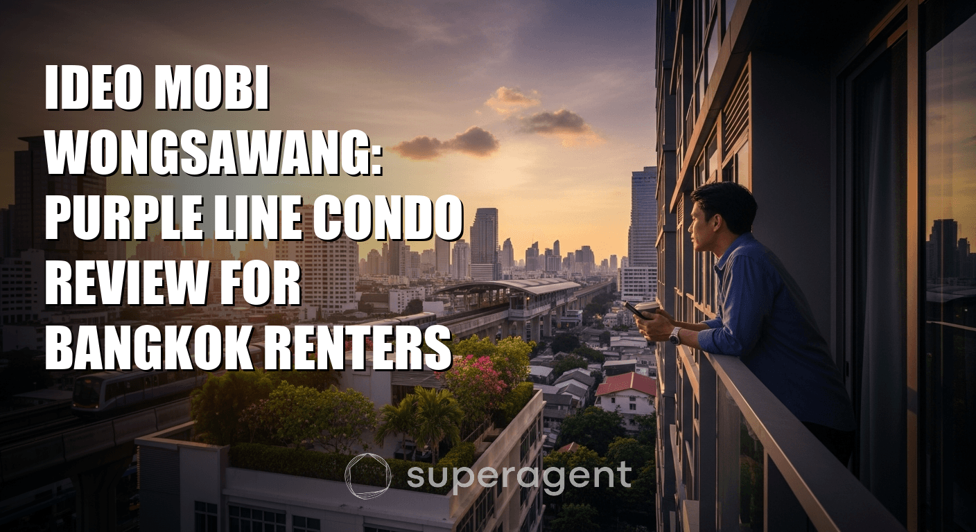 Ideo Mobi Wongsawang: Purple Line Condo Review for Bangkok Renters